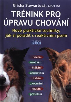 Trénink pro úpravu chování - Grisha Stewartová